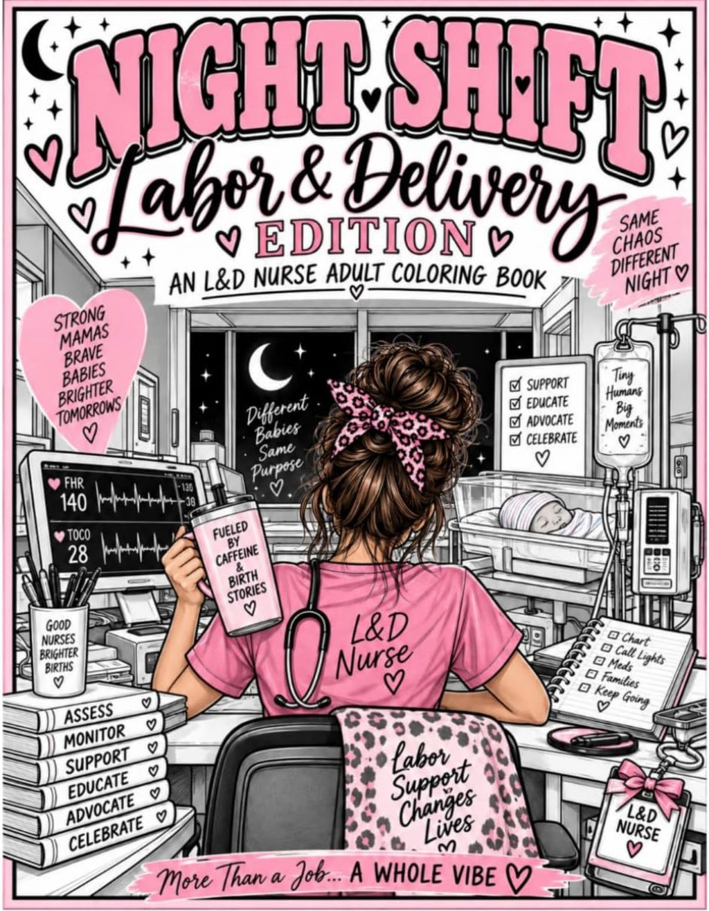 Night Shift Labor and Delivery Edition L&D Nurse Adult Coloring Book cover